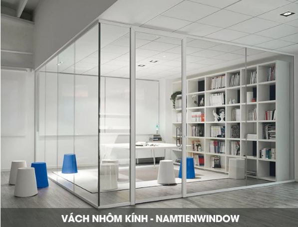 Vách nhôm kính - Nam Tiến Window - Công Ty TNHH Nội Thất Và Xây Dựng Nam Tiến Group